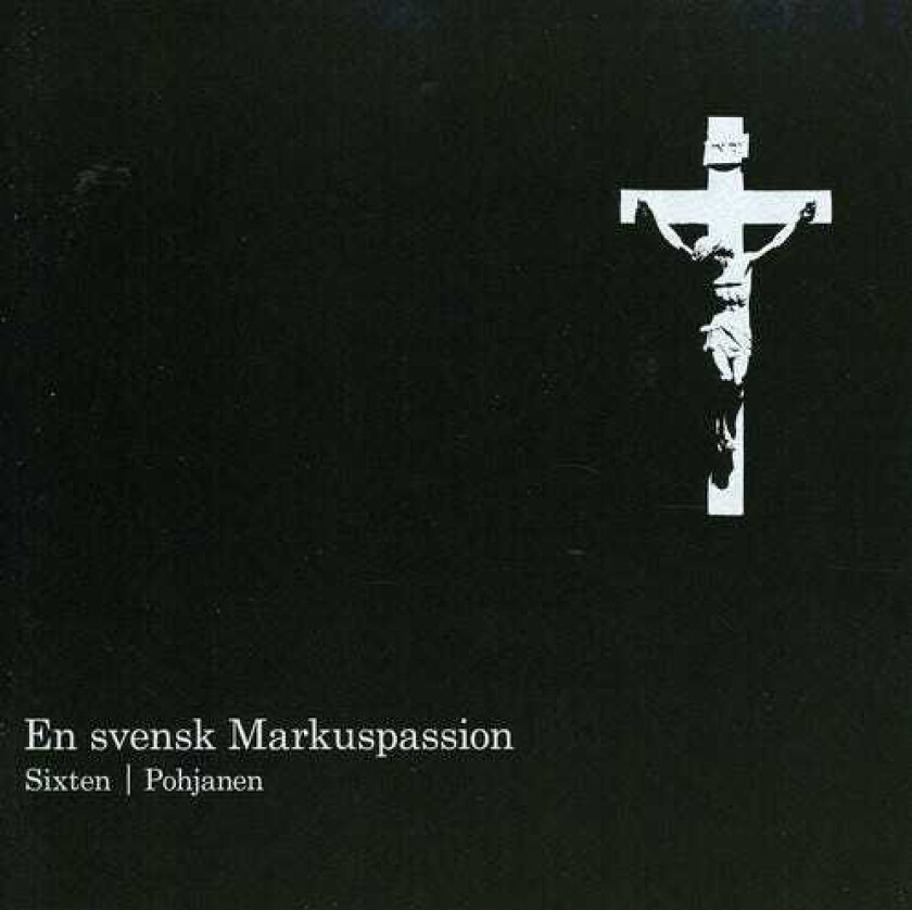 Maria Magdalena Motet Choir Svensk Markuspassion CD