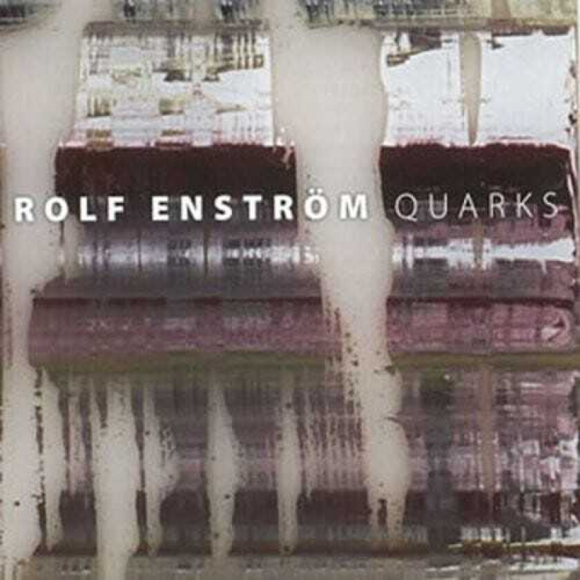 Rolf Enstr M Quarks CD