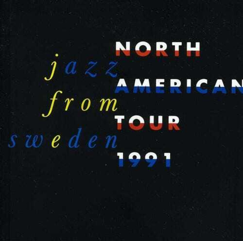 Diverse Artister Jazz From Sweden: North American Tour 1991 / Var CD