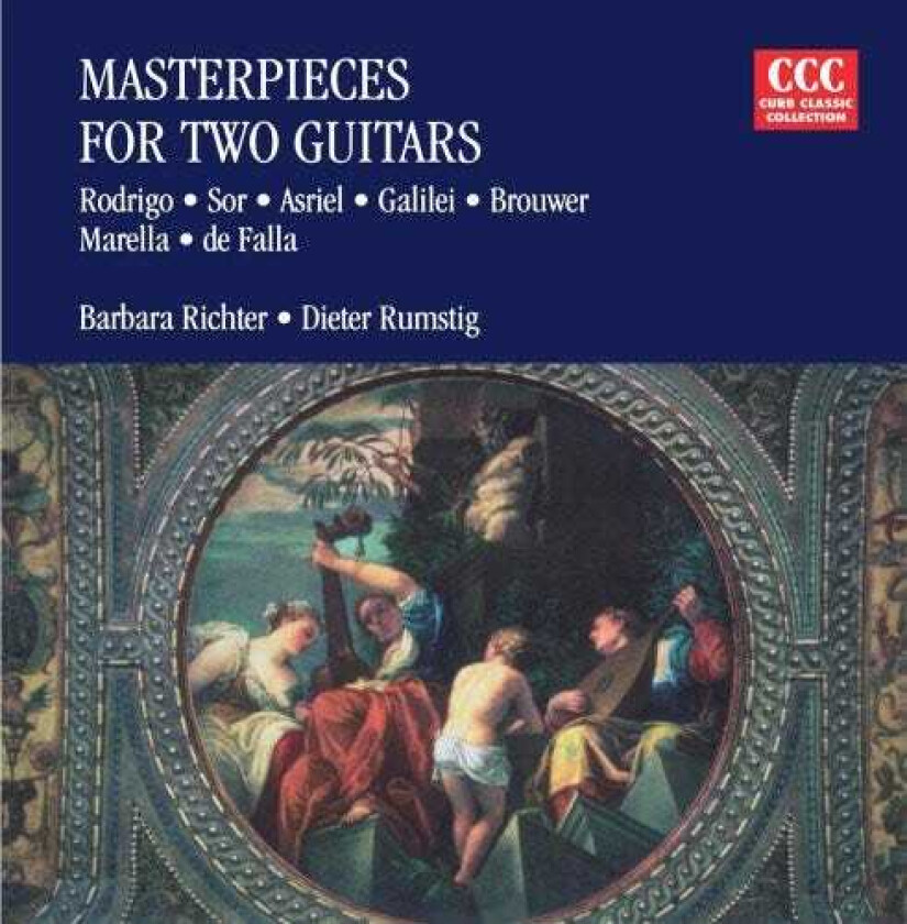 Barbara Richter, Dieter Rumstig, Leo Brouwer, Vincenzo Galilei Masterpieces For 2 Guitars CD