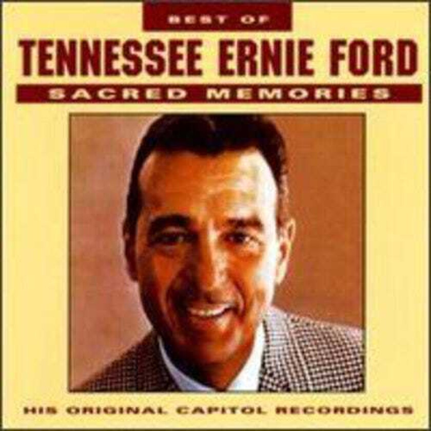 Tennessee Ernie Ford Best Of Sacred Memories CD