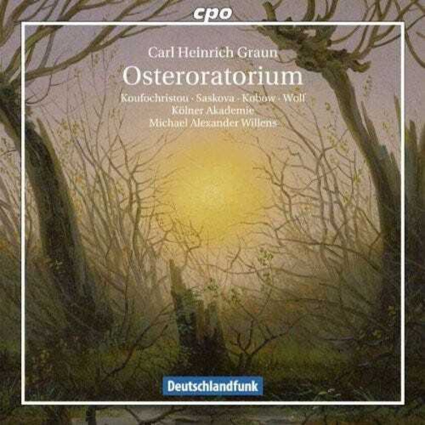 Michael Alexander Willens, Andreas Wolf, Dagmar Saskova, Die K Lner Akademie, Die Kölner Akademie, Jan Kobow, Nina Koufochristou, Carl Heinrich Graun Easter Oratorio CD