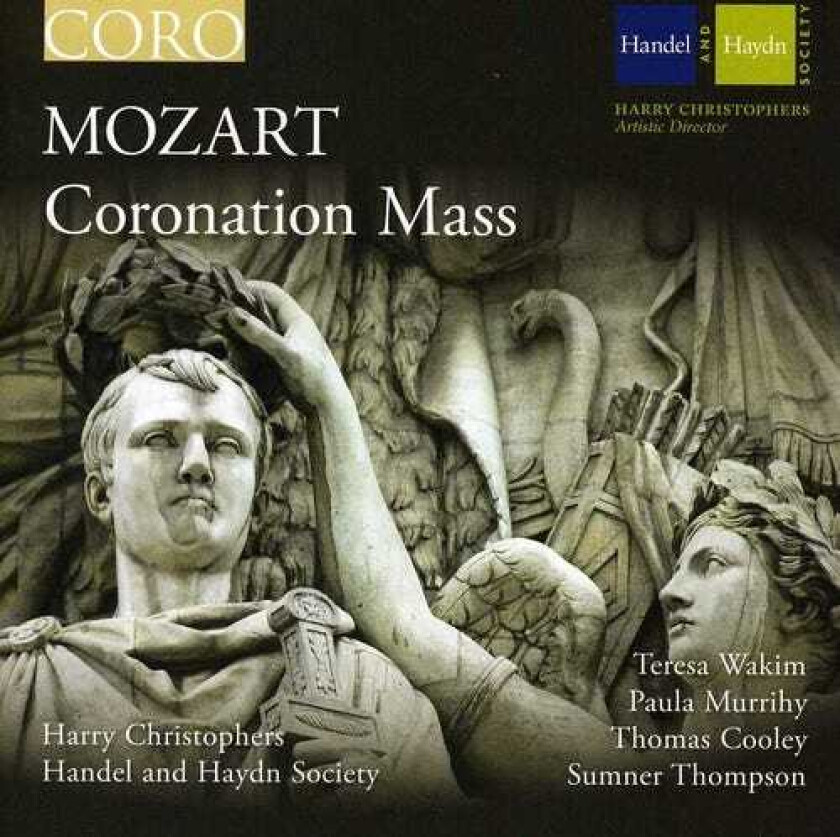 Harry Christophers, Haydn Society Chorus And Orchestra, Paula Murrihy, Sumner Thompson, Teresa Wakim, Thomas Cooley, Franz Joseph Haydn Coronation Mass CD