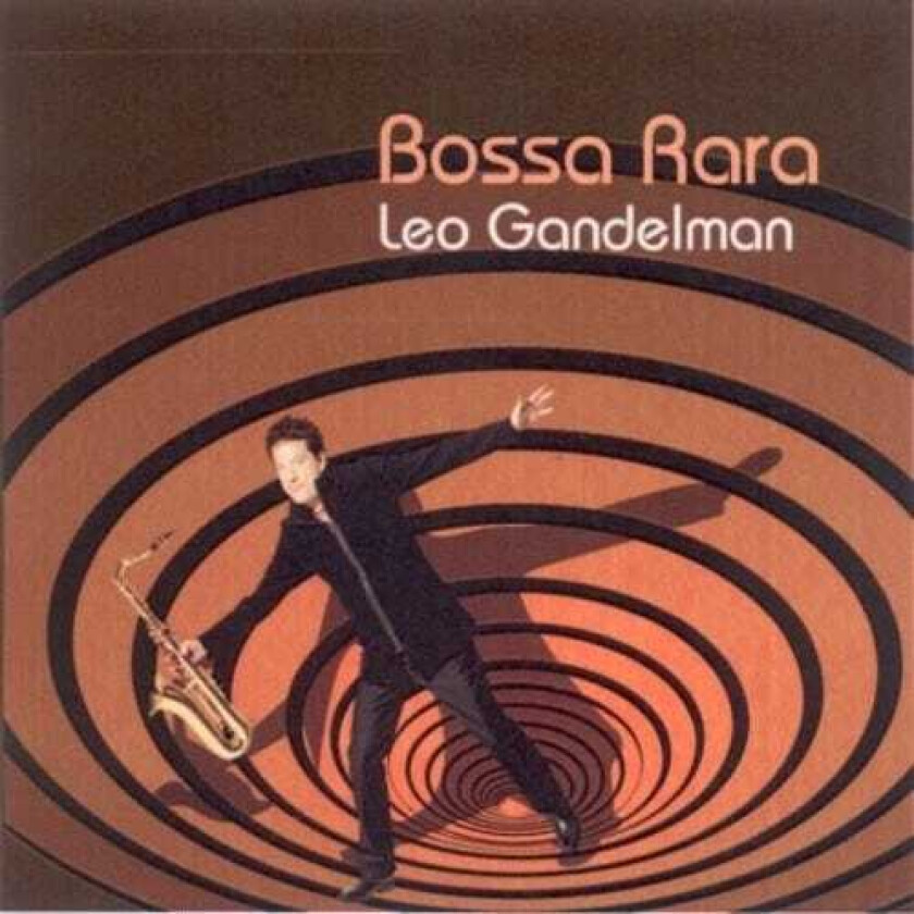 Leo Gandelman Bossa Rara CD