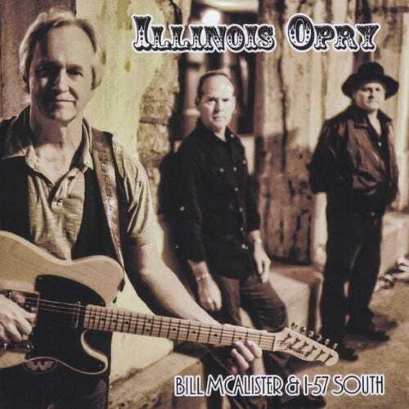Bill Mcalister Illinois Opry CD