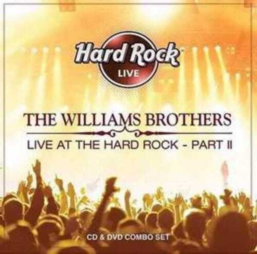 The Sensational Williams Brothers Live At The Hard Rock 2 CD