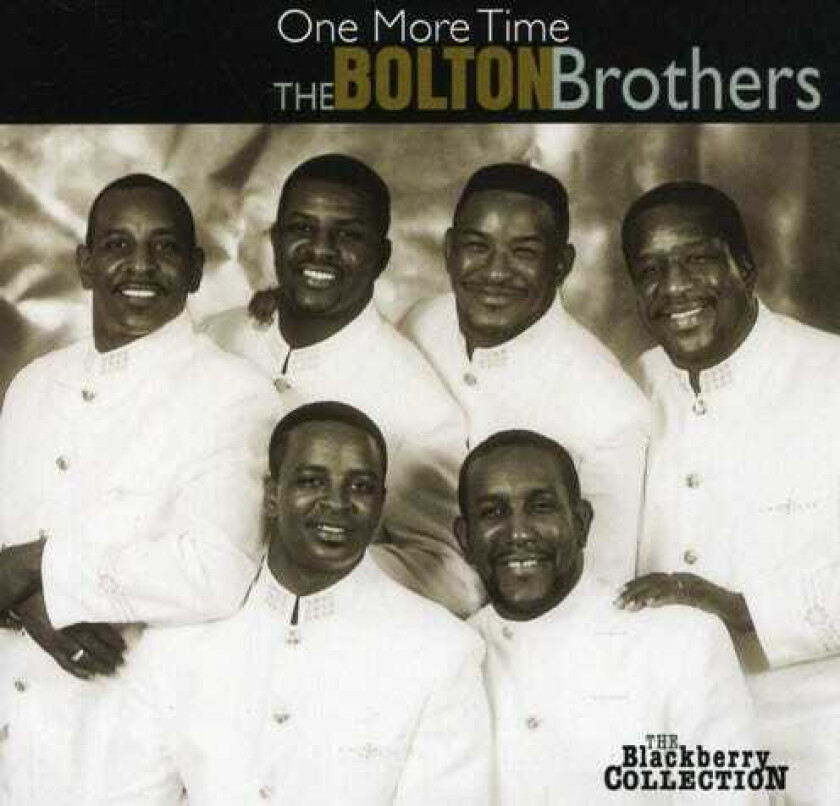 The Bolton Brothers One More Time CD