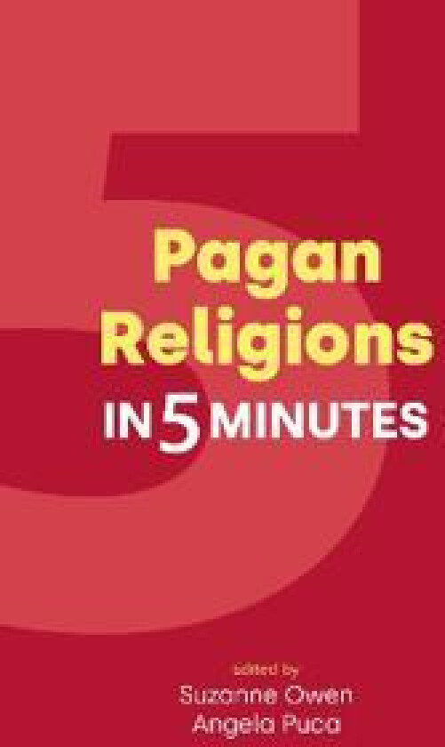 Pagan Religions in Five Minutes