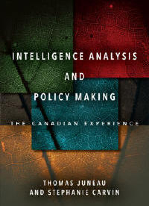 Intelligence Analysis and Policy Making