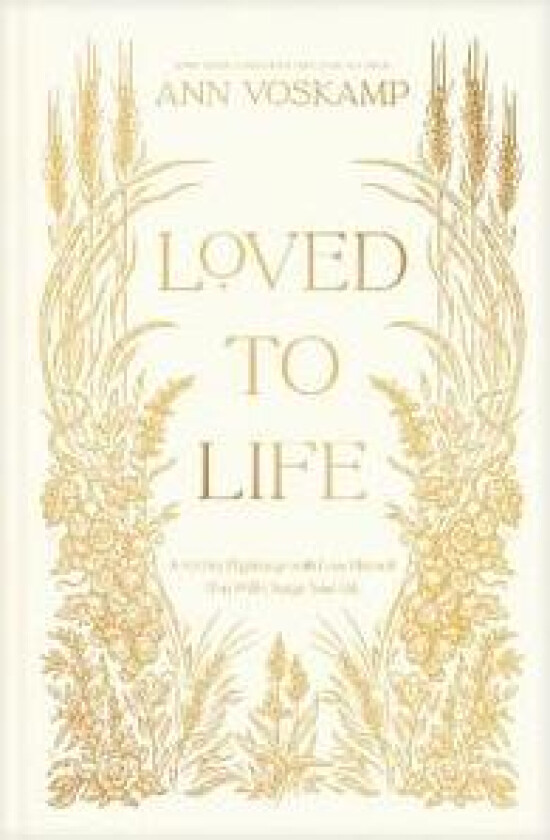 Loved to Life