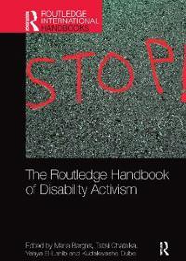 The Routledge Handbook of Disability Activism