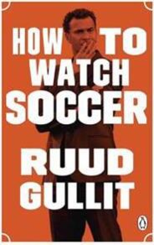 How to Watch Soccer