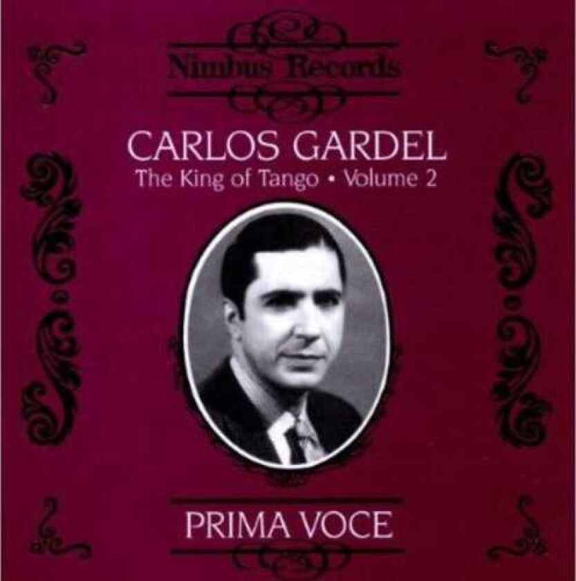 Carlos Gardel King Of The Tango 2 CD