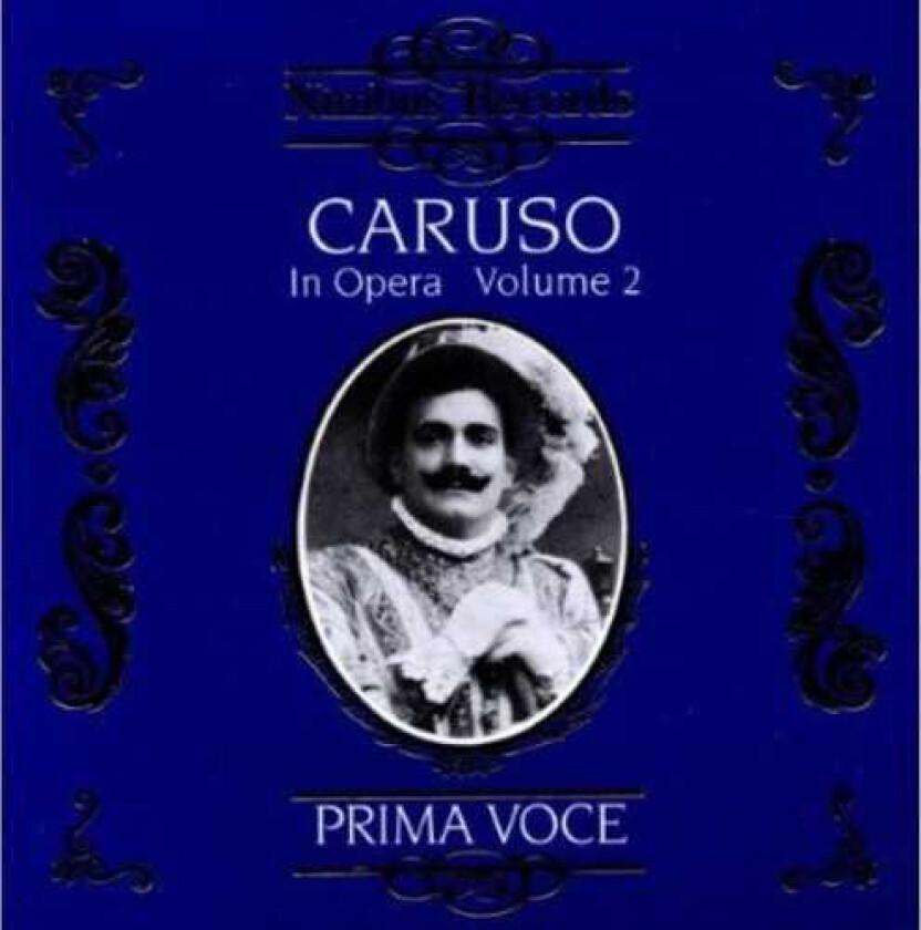 Enrico Caruso, Frances Alda, Nellie Melba, Wally Butterworth, Ruggero Leoncavallo, SPOKEN WORD Enrico Caruso In Opera 2 CD