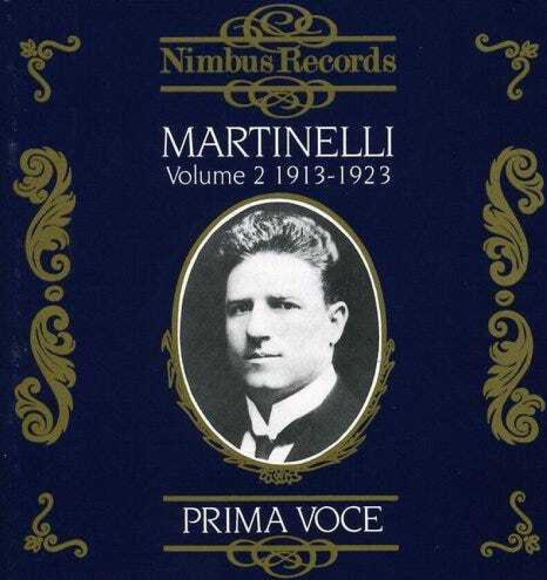 Giovanni Martinelli, Frances Alda, Francis J. Lapitino, Giuseppe De Luca, Jose Mardones, Marcel Journet, PAOLO TOSTI, Ruggero Leoncavallo 19131923 2 CD