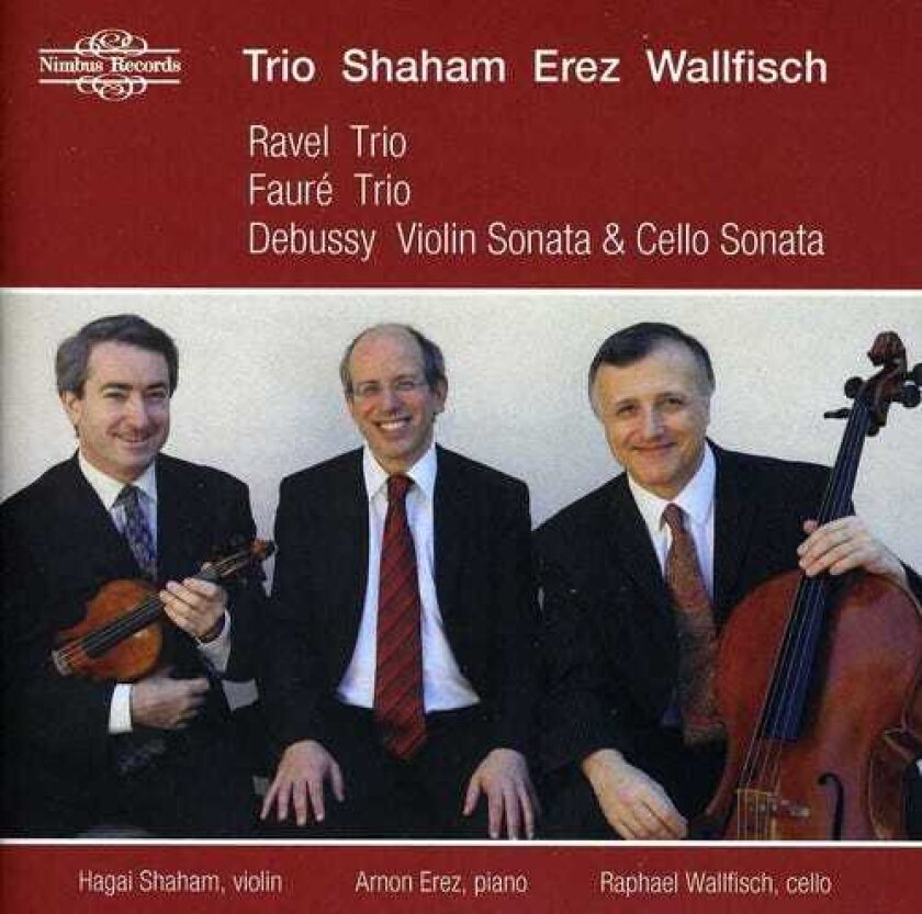 Trio Shaham Erez Wallfisch, Arnon Erez, Hagai Shaham, Raphael Wallfisch French Piano Trios CD