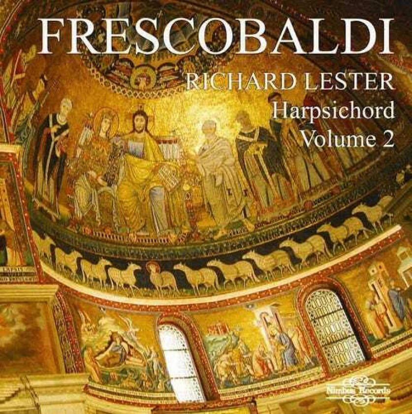 G. Frescobaldi, Richard Lester, Girolamo Frescobaldi Harpsichord 2 CD