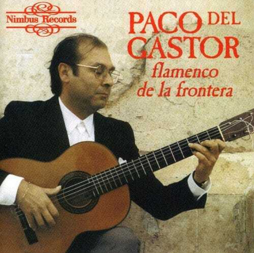 Paco Del Gastor Flamenco De La Frontera CD