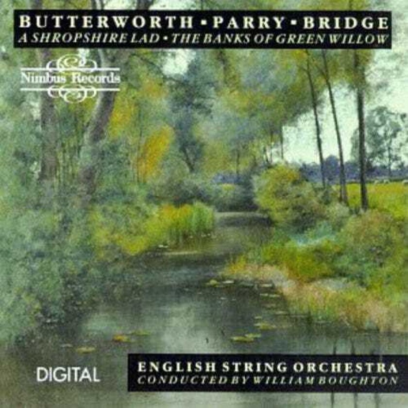 WILLIAM BOUGHTON, George Butterworth English Pastoral Composers CD
