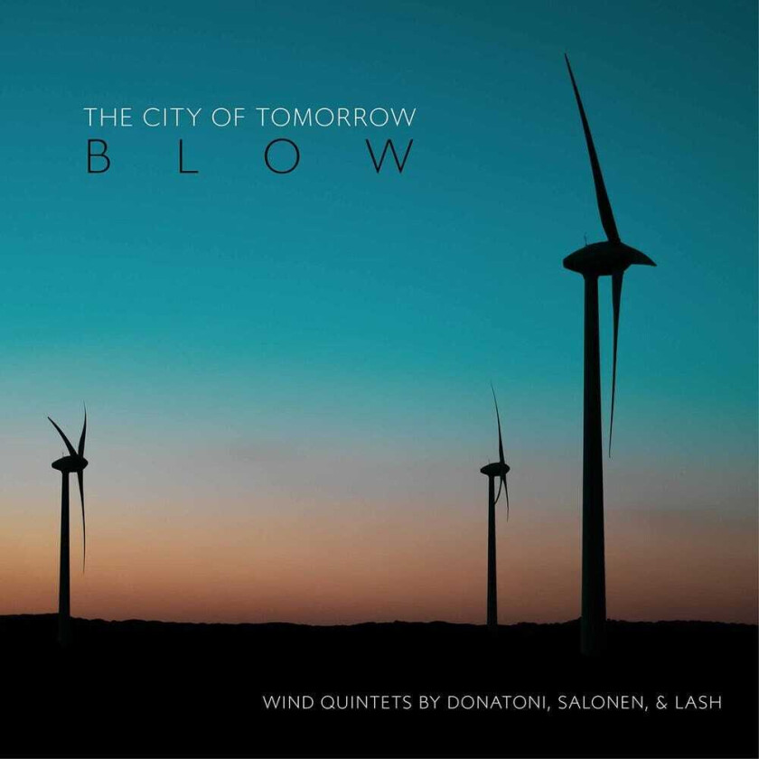 The City Of Tomorrow Blow CD