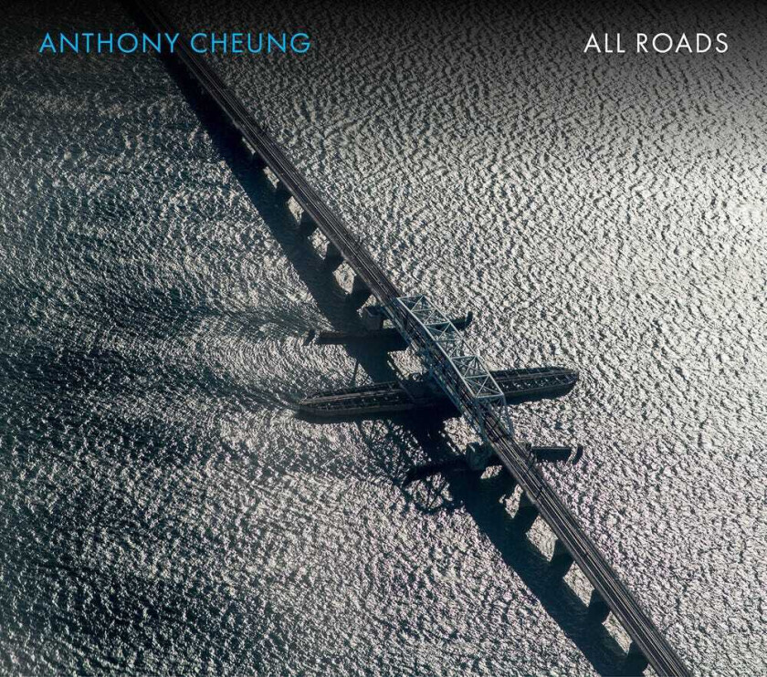 Adam BarnettHart, Anthony Cheung All Roads CD