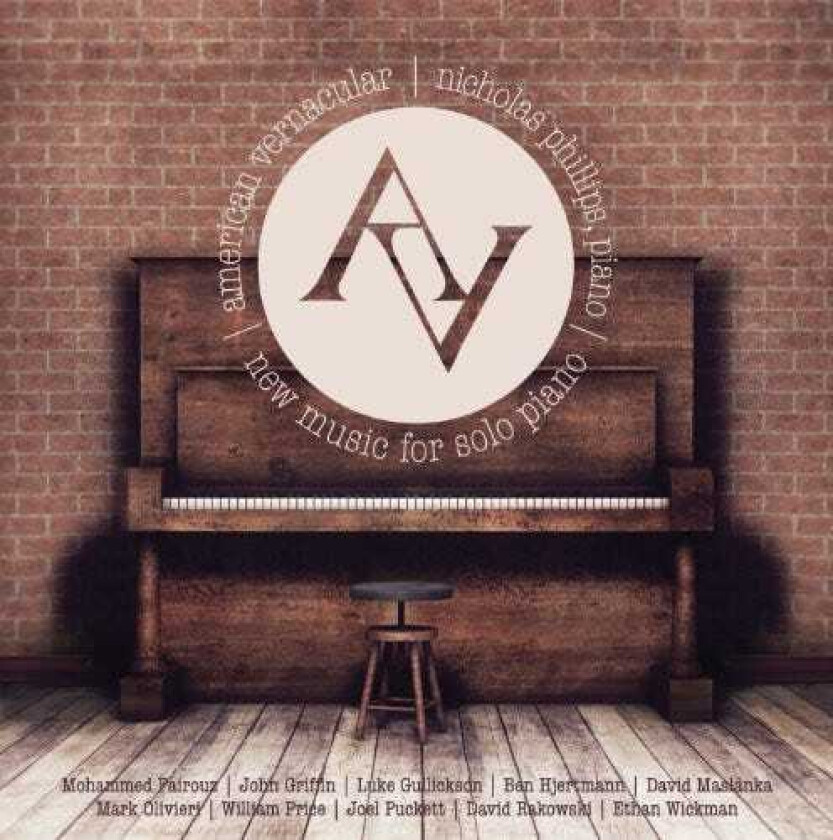 Nicholas Phillips American Vernacular: New Music For Solo Piano CD