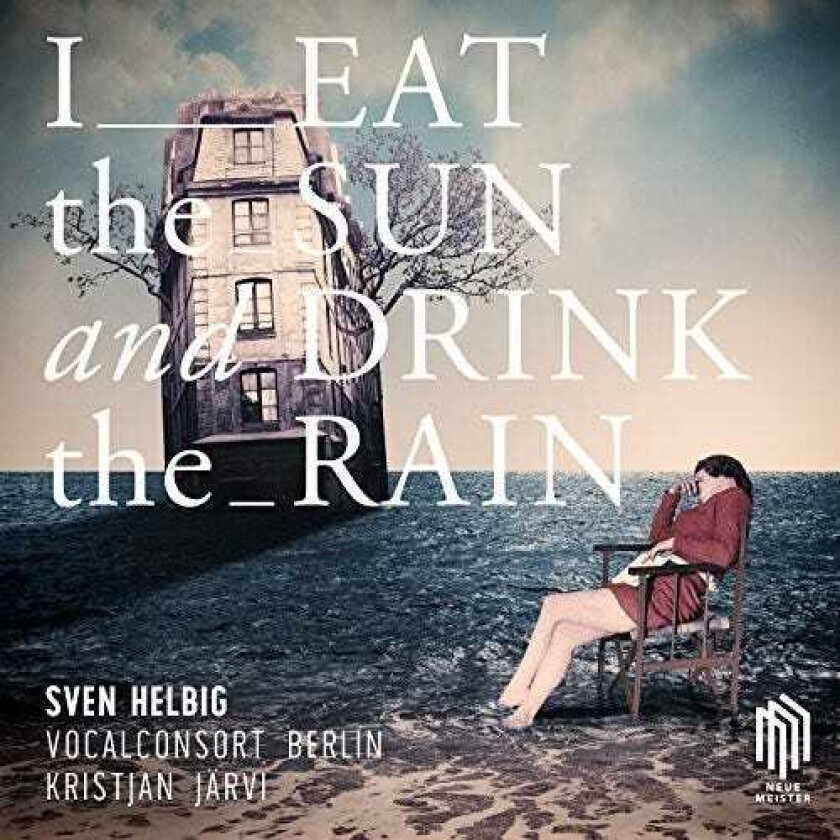 Sven Helbig Eat The Sun & Drink The Rain CD