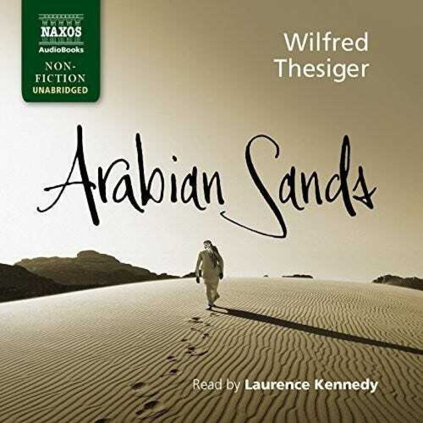 Wilfred Thesiger, Laurence Kennedy Arabian Sands CD