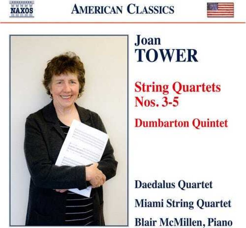 Joan Tower, Miami String Quartet, Blair McMillen String Quartets Nos. 35 & Dumbarton Quintet CD