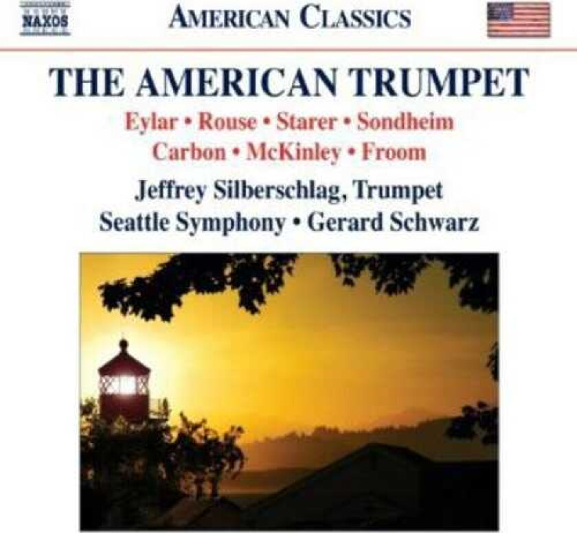Seattle Symphony Orchestra, Deborah Greitzer, Jeffrey Silberschlag, David Froom, Robert Starer, Steve Rouse, William Thomas Mckinley American Trumpet CD