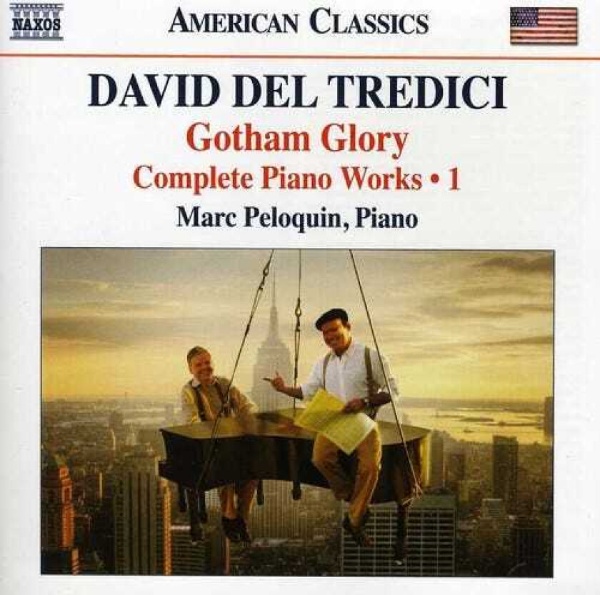 Marc Peloquin Gotham Glory: Complete Piano Music 1 CD
