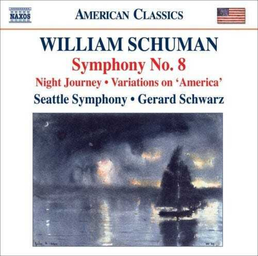 Seattle Symphony Orchestra, William Schuman Symphony No 8 / Night Journey / Variations CD