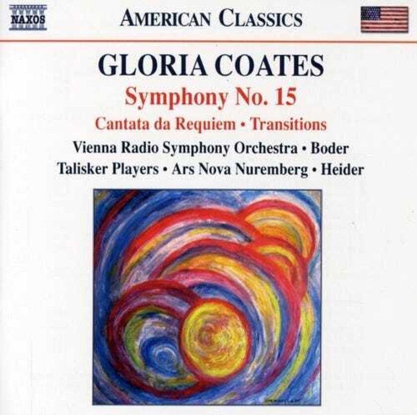 Werner Heider, Talisker Players, Teri Dunn, Gloria Coates Symphony 15 / Cantara Da Requiem / Transitions CD