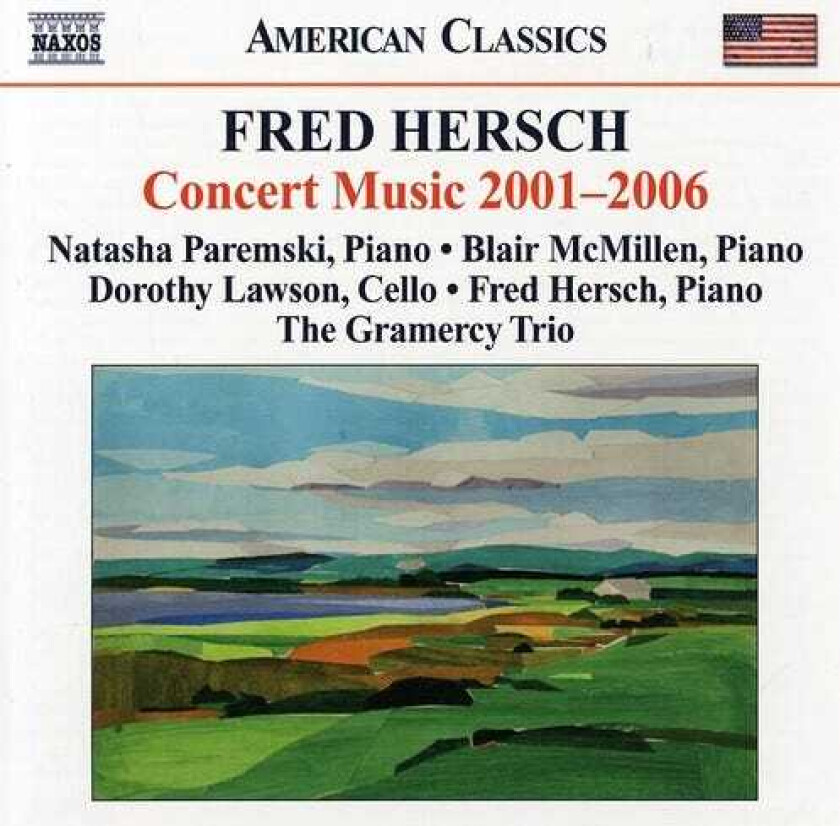 Fred Hersch, Blair McMillen, DOROTHY LAWSON, Natasha Paremski Concert Music 20012006 CD