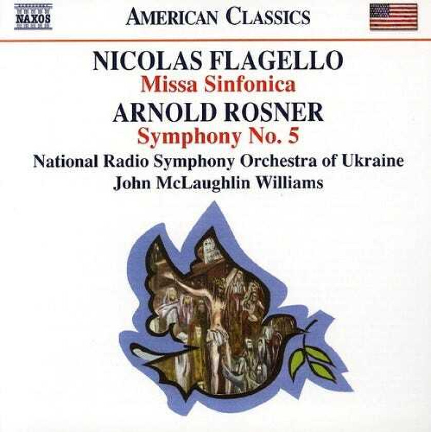 John McLaughlin Williams, Arnold Rosner, Nicolas Flagello Missa Sinfonica / Sumphony 5 CD