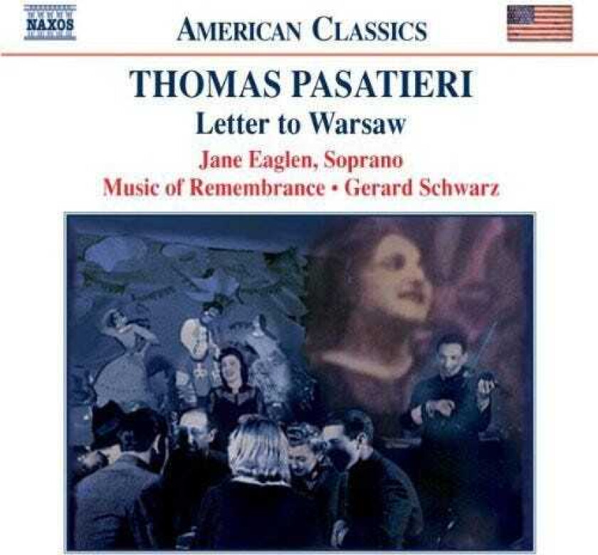 Jane Eaglen, Mina Miller, Thomas Pasatieri Letter To Warsaw CD
