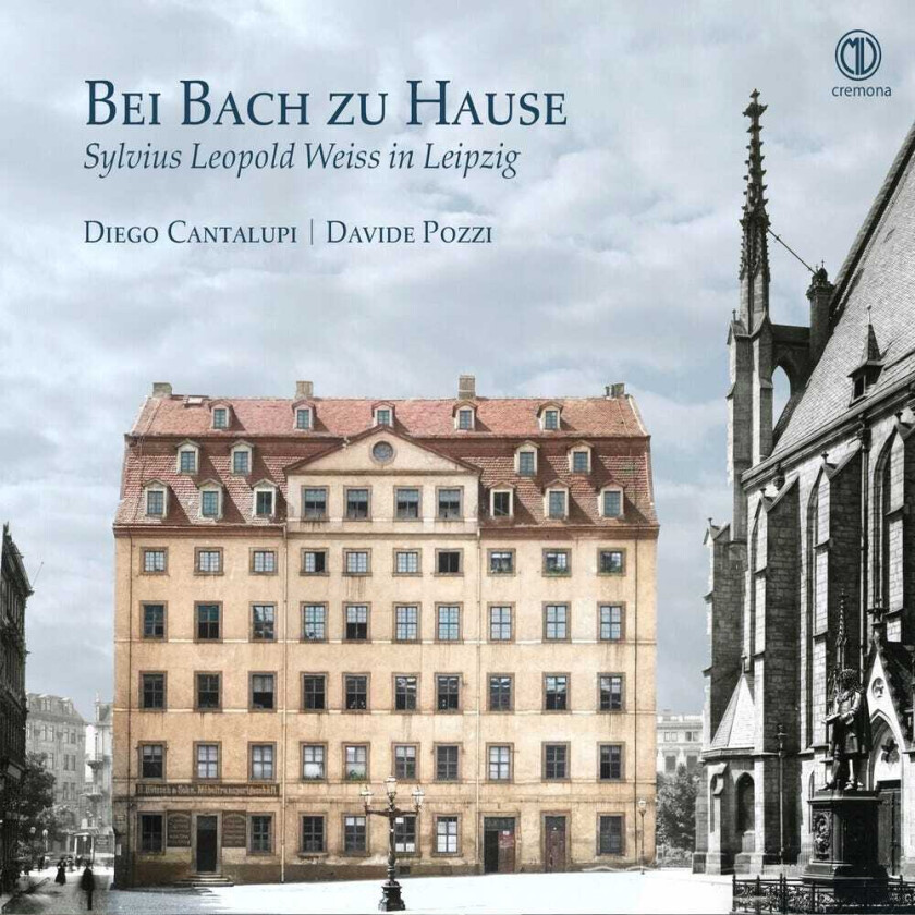 Diego Cantalupi, Sylvius Leopold Weiss Bei Bach Zu Hause Sylvius Leopold Weiss In CD