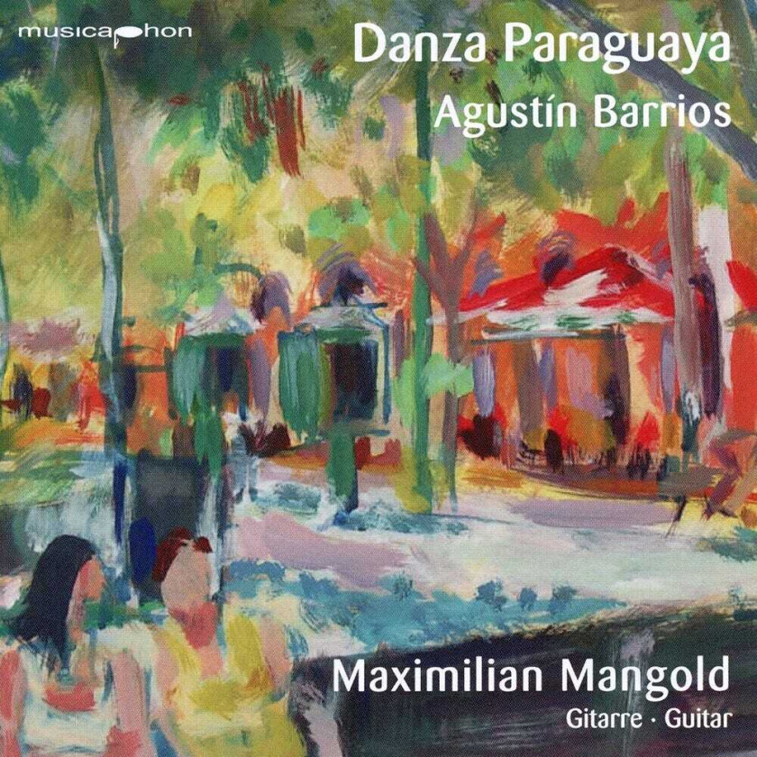 Maximilian Mangold Danza Paraguaya CD