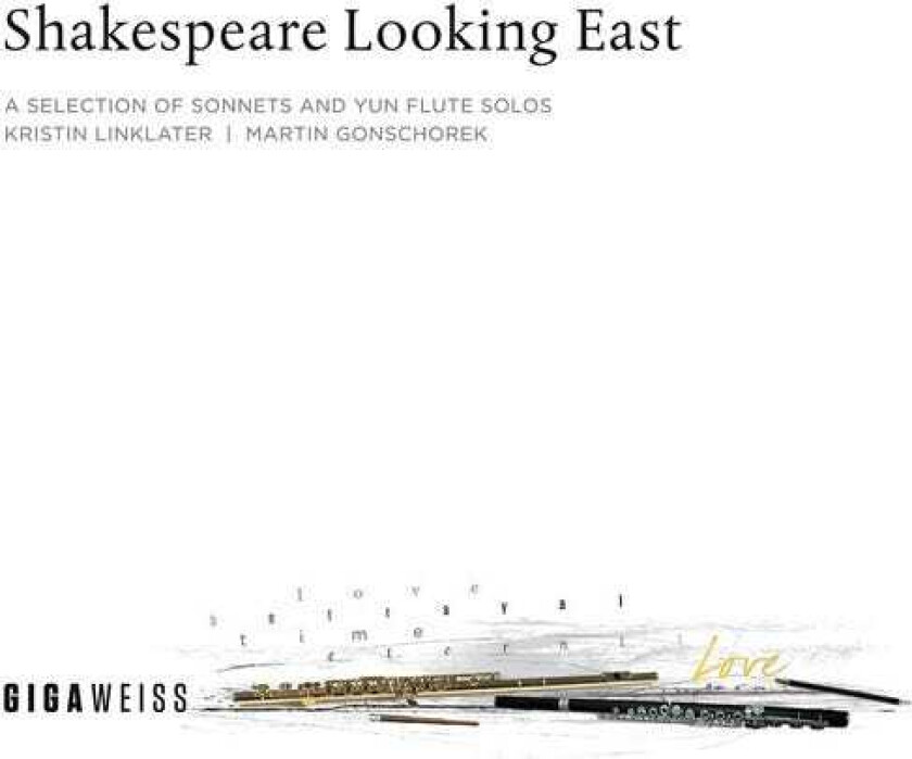 Martin Gonschorek, Kristin Linklater Shakespeare Looking East: Selection Of Sonnets CD