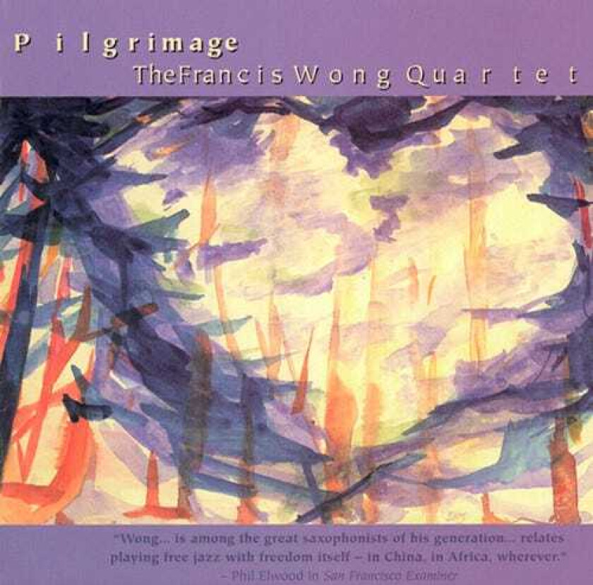 Francis Wong Pilgrimage CD