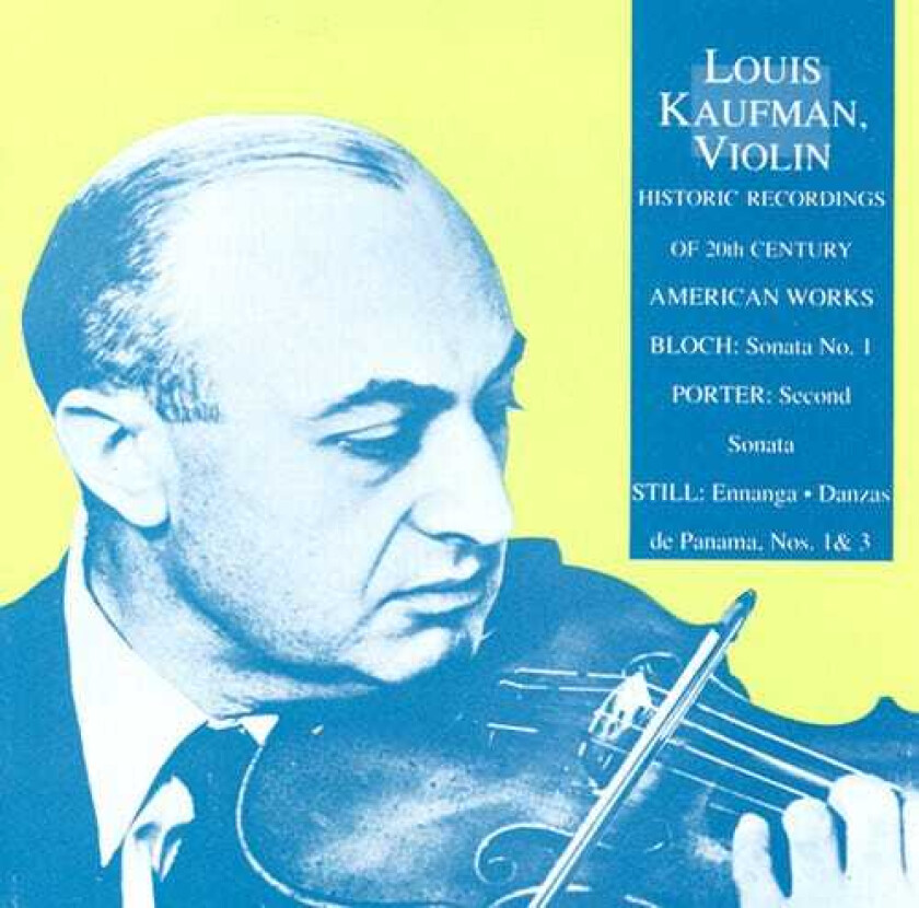 Louis Kaufman Historic Recordings: Bloch Violin Sonata #1 CD