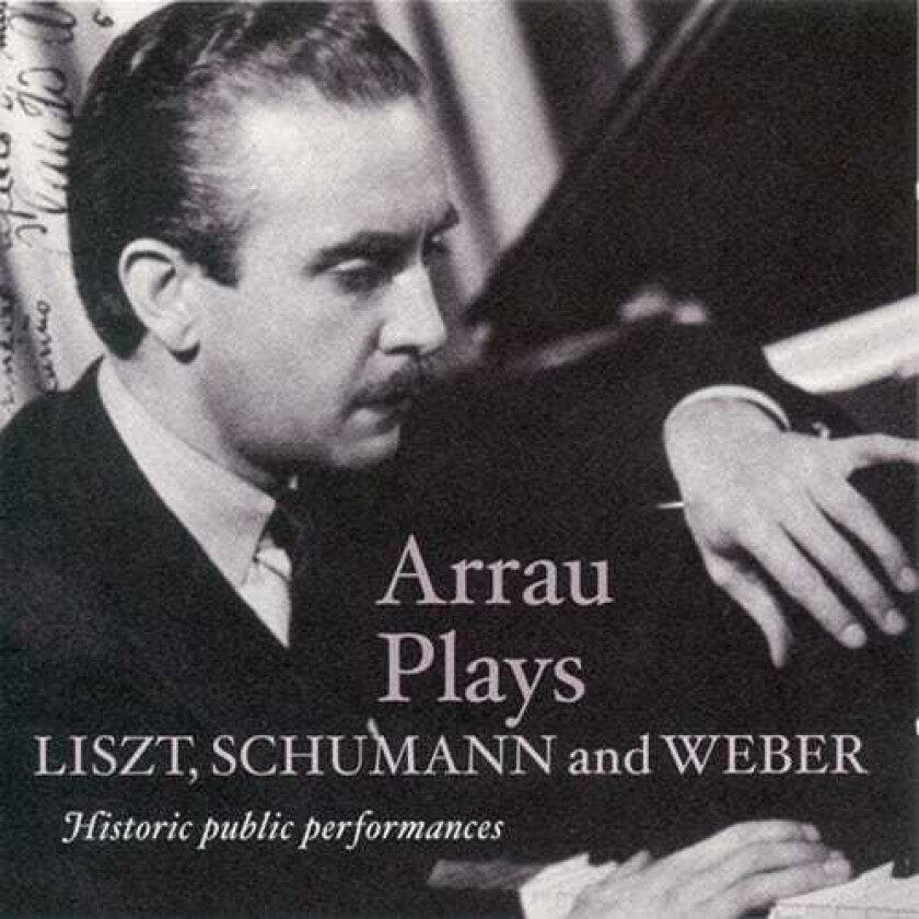 Claudio Arrau Arrau Plays CD