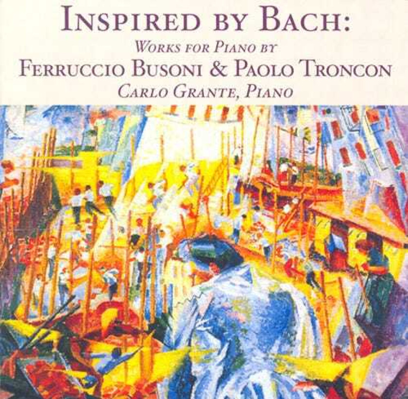Carlo Grante Inspired By Bach: Works For Piano CD