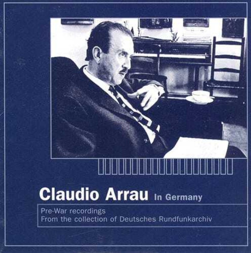 Claudio Arrau, Franz Joseph Haydn, Frédéric Chopin Claudio Arrau In Germany (recorded 193738) CD