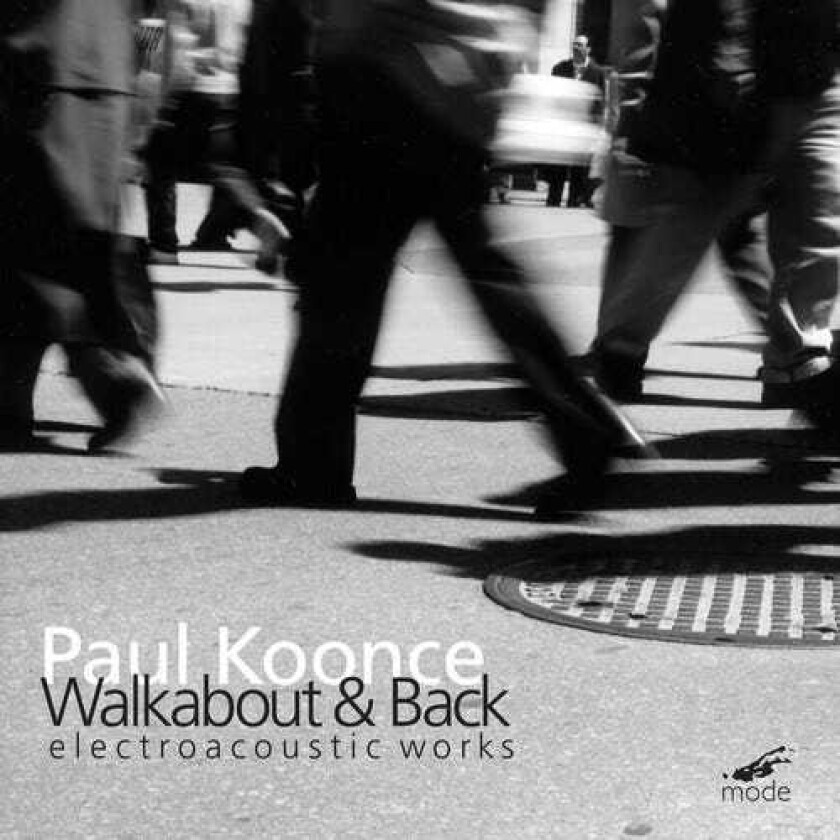 Paul Koonce Walk About & Back CD