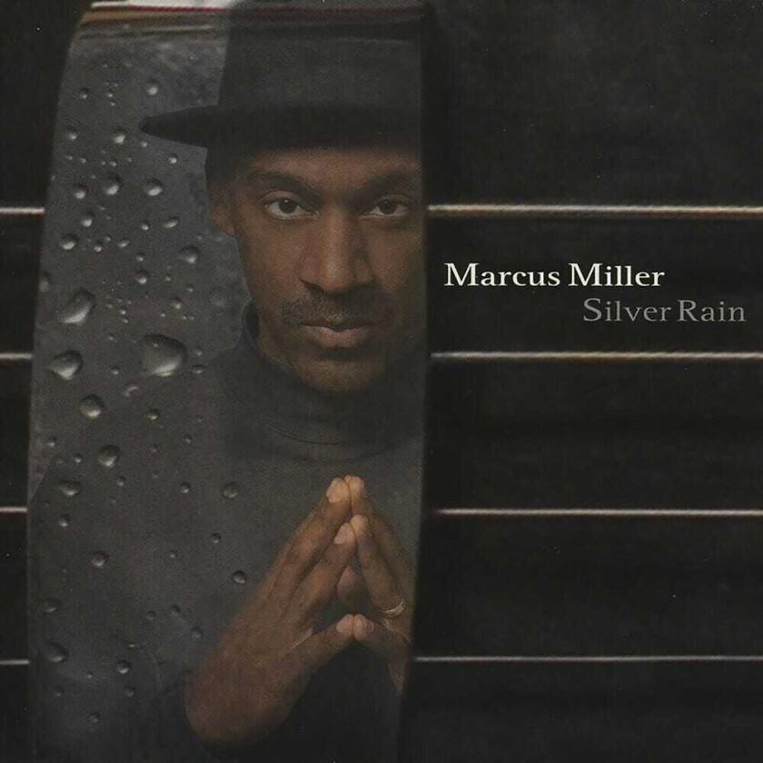 Marcus Miller Silver Rain CD
