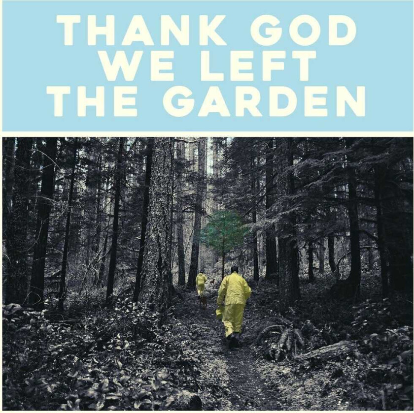 Jeffrey Martin Thank God We Left The Garden CD