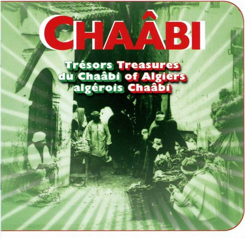 Diverse Artister Tresors Du Chaabi Algerois CD