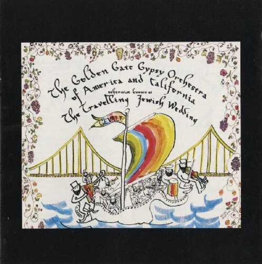 Golden Gate Gypsy Orchestra The Travelling Jewish Wedding CD