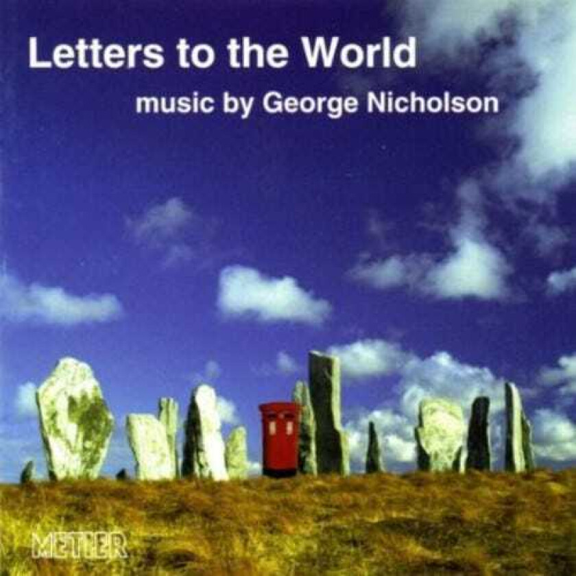 John Turner & Peter Lawson, Alison Wells, George Nicholson, John Turner, Keith Elcombe, Peter Lawson Letters To The World CD